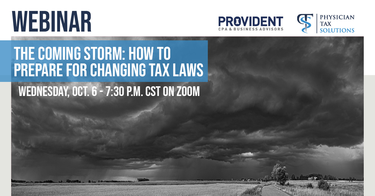 The Coming Storm: How to Prepare for Changing Tax Laws