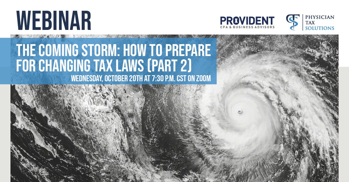 The Coming Storm: How to Prepare for Changing Tax Laws Part 2
